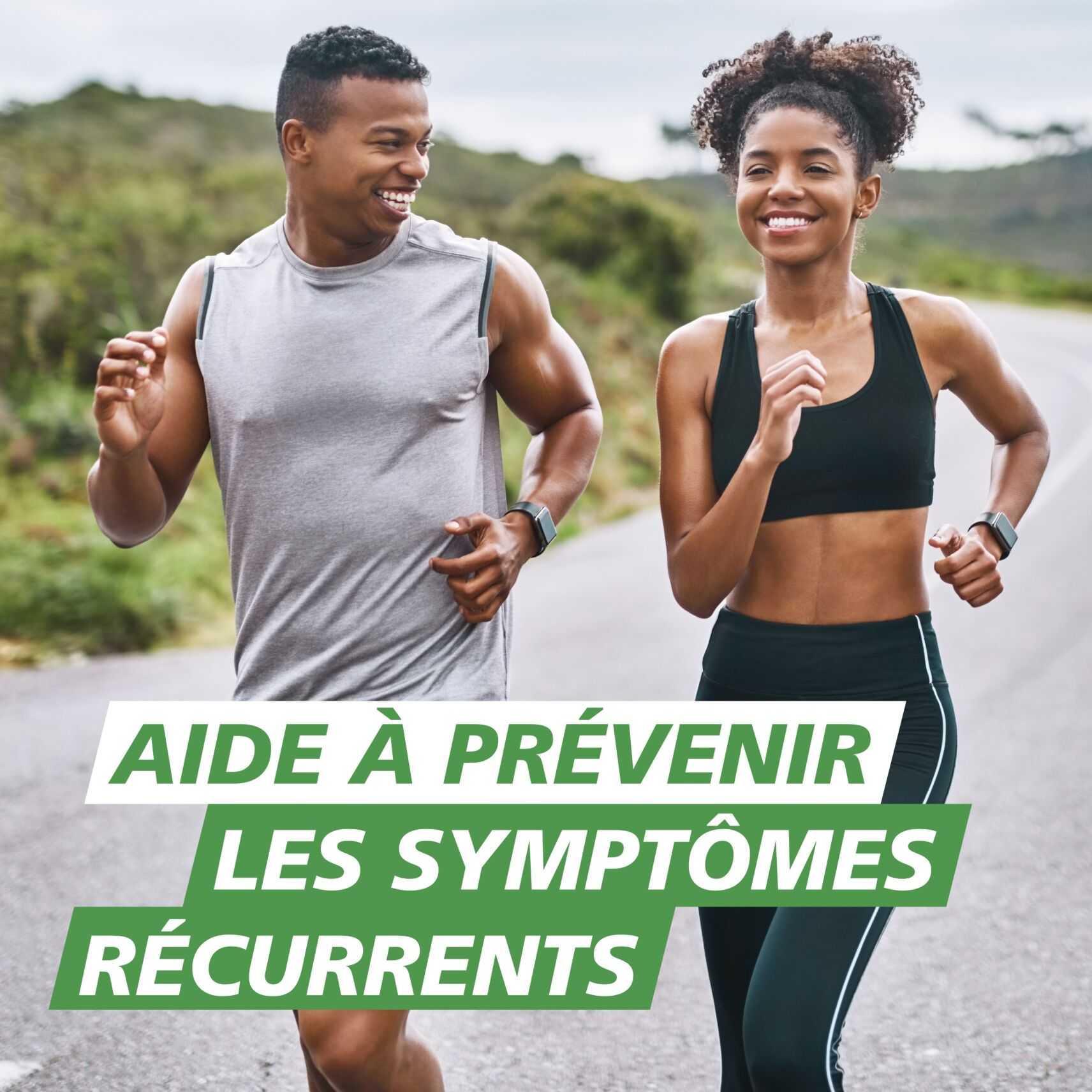 Aide à prévenir les symptômes récurrents